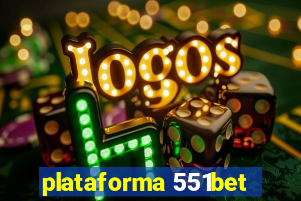 plataforma 551bet